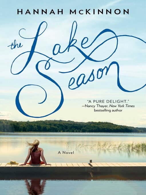 Title details for The Lake Season by Hannah McKinnon - Available